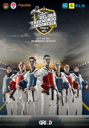 Kejuaraan GELORA TAEKWONDO INDONESIA CHAMPIONSHIP 2025 GRIND ti-galaksi.com